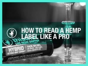 How to Read a Hemp Label Like a Pro