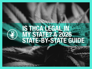 Is THCA legal in my state — 2026 state-by-state guide with hemp leaves explaining US legal status for THCA products