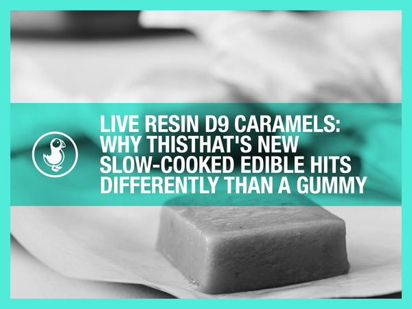 Live Resin D9 caramels — thisthat slow-cooked hemp-derived Delta-9 caramel edible on marble with launch graphic