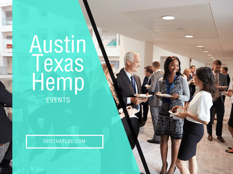 Professional networking event with people engaging in conversations, representing Austin, Texas hemp events, overlaid with the text 'Austin Texas Hemp Events' and thisthatcbd.com branding