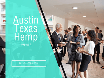 Professional networking event with people engaging in conversations, representing Austin, Texas hemp events, overlaid with the text 'Austin Texas Hemp Events' and thisthatcbd.com branding